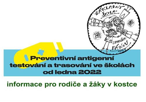 PREVENTIVNÍ ANTIGENNÍ TESTOVÁNÍ A TRASOVÁNÍ